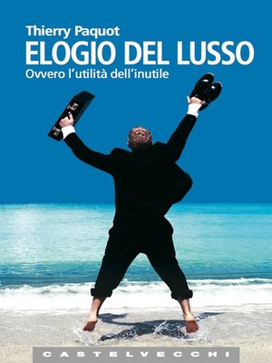 cover image of Elogio del lusso